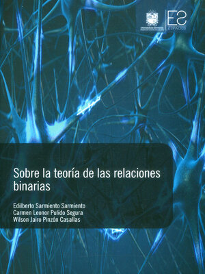 cover image of Sobre la teoría de las relaciones binarias